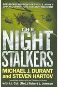 The Night Stalkers: Top Secret Missions Of The U.s. Army's Special Operations Aviation Regiment