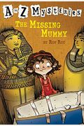 The Missing Mummy (A To Z Mysteries)