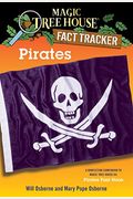 Pirates: A Nonfiction Companion To Magic Tree House #4: Pirates Past Noon (Magic Tree House (R) Fact Tracker)