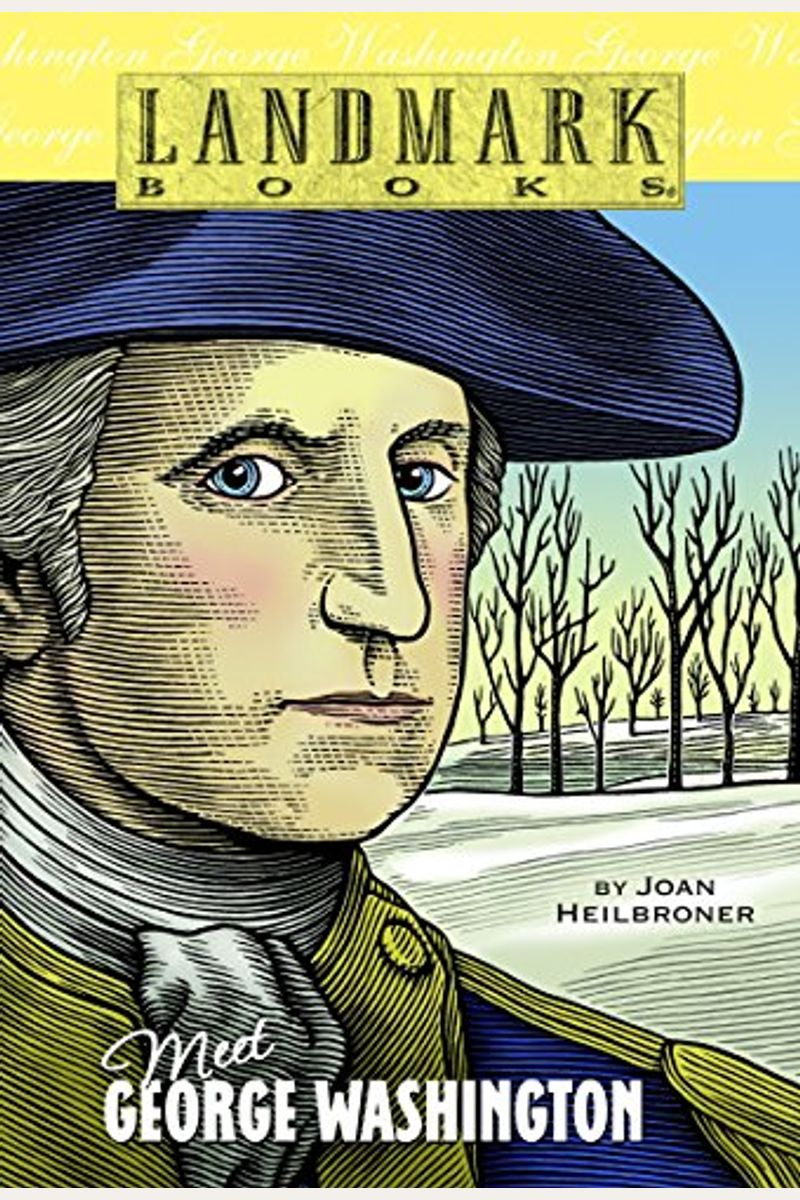 Meet George Washington