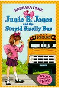 Junie B. Jones And The Stupid Smelly Bus (Junie B. Jones, No. 1)