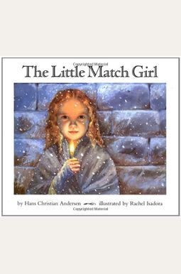 The Little Match Girl The Little Match Girl
