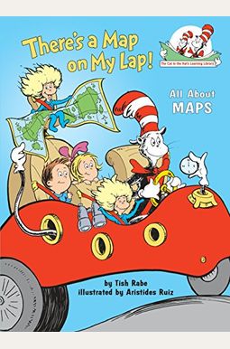 There's A Map On My Lap!: All About Maps (Cat In The Hat's Learning Library) There's A Map On My Lap!: All About Maps (Cat In The Hat's Learning Library)