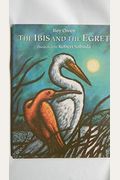 Ibis & The Egret