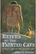 Return To The Painted Cave