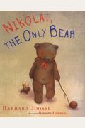 Nikolai, The Only Bear