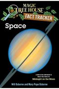 Space: A Nonfiction Companion To "Midnight On The Moon" (Turtleback School & Library Binding Edition) (Magic Tree House Fact Tracker)