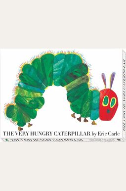 The Very Hungry Caterpillar The Very Hungry Caterpillar