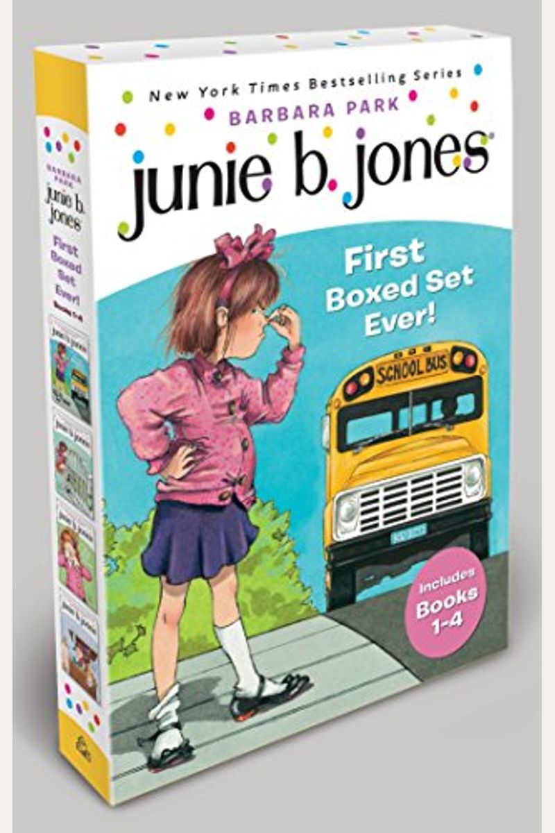 Junie B. Jones First Boxed Set Ever!: Books 1-4