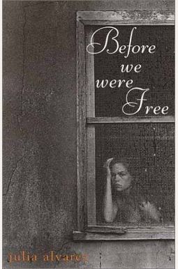 Before We Were Free Before We Were Free