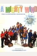 A Mighty Wind: The Illustrated Songbook