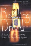 Reading David: A Mother and Son's Journey Through the Labyrinth of Dyslexia