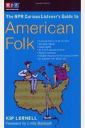 The NPR Curious Listener's Guide to American Folk Music