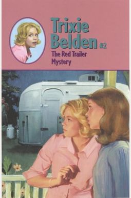The Red Trailer Mystery The Red Trailer Mystery