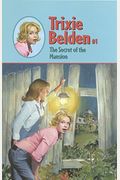 The Secret Of The Mansion (Trixie Belden)