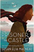 The Prisoner In The Castle: A Maggie Hope Mystery