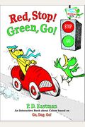 Red, Stop! Green, Go!: An Interactive Book Of Colors