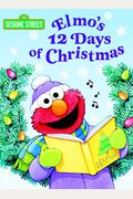 Elmo's 12 Days Of Christmas (Sesame Street)