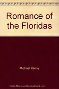 The Romance of the Floridas: The Finding and the Founding