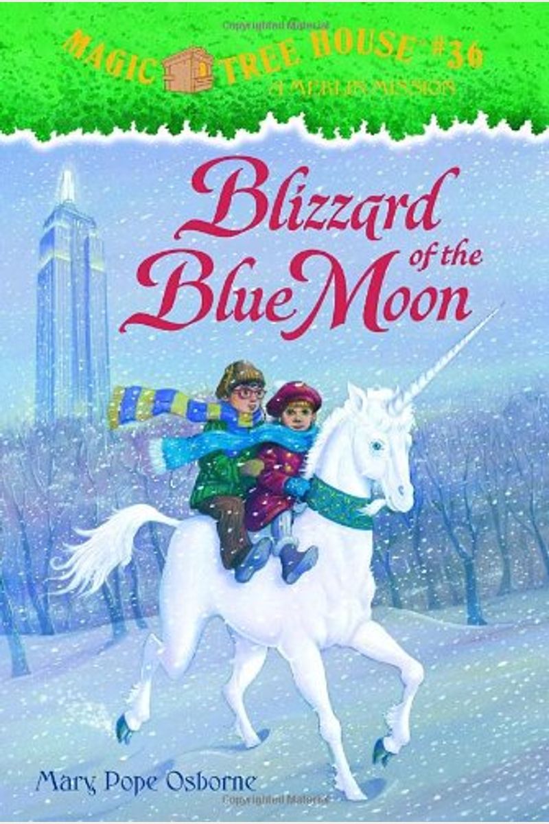 Blizzard Of The Blue Moon (Magic Tree House)