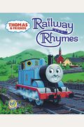 Thomas & Friends: Railway Rhymes (Thomas & Friends)