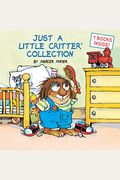 Just A Little Critter Collection (Little Critter)