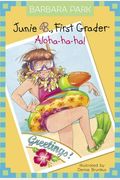 Junie B., First Grader: Aloha-Ha-Ha!
