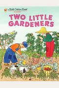 Two Little Gardeners (Little Golden Book)