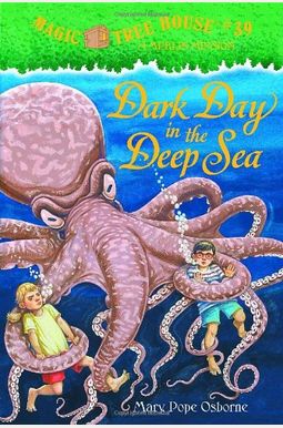Dark Day In The Deep Sea (Magic Tree House, No. 39) Dark Day In The Deep Sea (Magic Tree House, No. 39)
