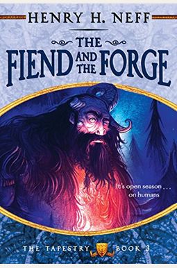 The Fiend And The Forge The Fiend And The Forge