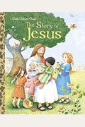 The Story Of Jesus: A Christian Book For Kids