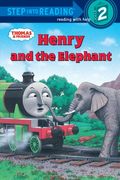 Thomas And Friends: Henry And The Elephant (Thomas And Friends) (Step Into Reading)