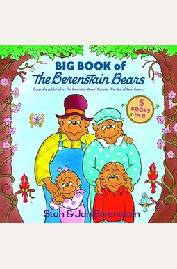 Big Book Of The Berenstain Bears Big Book Of The Berenstain Bears