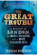 The Great Trouble