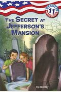 The Secret At Jefferson's Mansion (Turtleback School & Library Binding Edition) (Capital Mysteries (Pb))