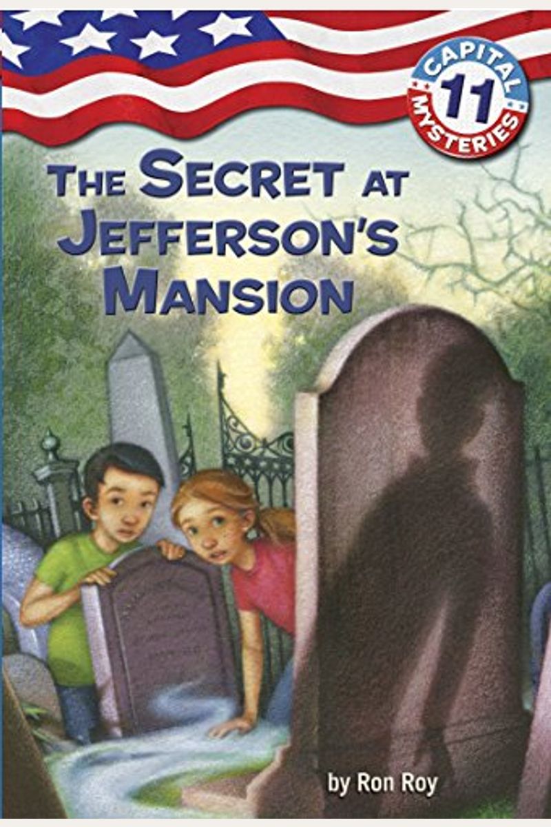 The Secret At Jefferson's Mansion