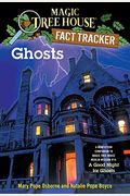 Ghosts: A Nonfiction Companion To Magic Tree House #42: A Good Night For Ghosts