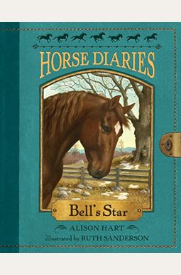 Horse Diaries #2: Bell's Star Horse Diaries #2: Bell's Star