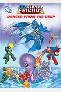 Danger From the Deep (DC Super Friends) (Deluxe Coloring Book)