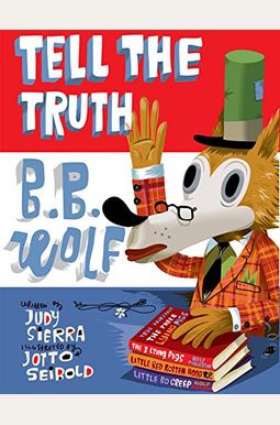 Tell The Truth, B.b. Wolf Tell The Truth, B.b. Wolf