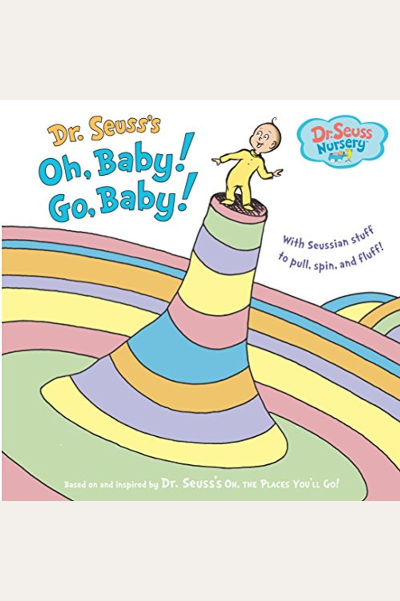 Dr. Seuss's Oh, Baby! Go, Baby!