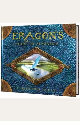 Eragon's Guide To Alagaesia (The Inheritance Eragon's Guide To Alagaesia (The Inheritance