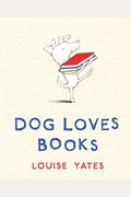 Dog Loves Books