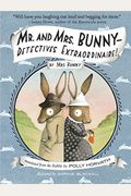 Mr. And Mrs. Bunny - Detectives Extraordinaire!