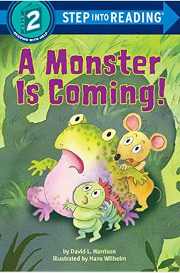 A Monster Is Coming! A Monster Is Coming!