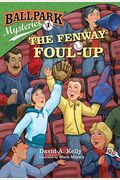 The Fenway Foul-Up (Turtleback School & Library Binding Edition) (Ballpark Mysteries (Pb))