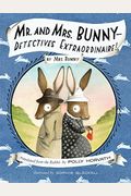Mr. And Mrs. Bunny - Detectives Extraordinaire!
