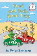 Fred And Ted's Road Trip (Beginner Books(R))