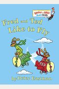 Fred And Ted Like To Fly (Bright & Early Board Books(Tm))