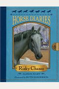 Risky Chance (Turtleback School & Library Binding Edition) (Horse Diaries (Pb))